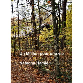 Un million pour une vie