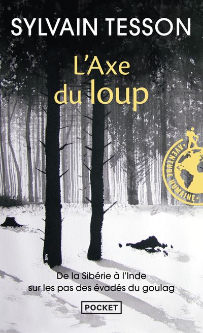 L'axe du loup - Sylvain Tesson - Poche