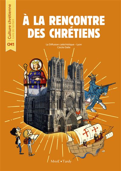 A la rencontre des chrétiens CM1