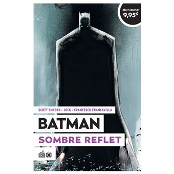 Batman Sombre Reflet