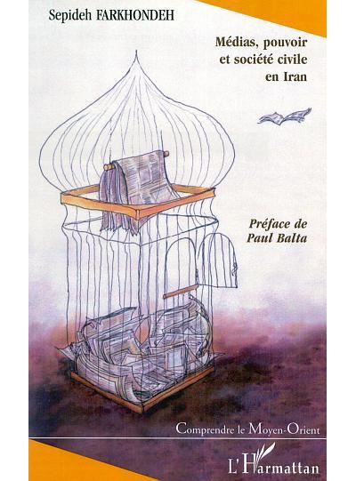 Médias pouvoir et société civile en Iran