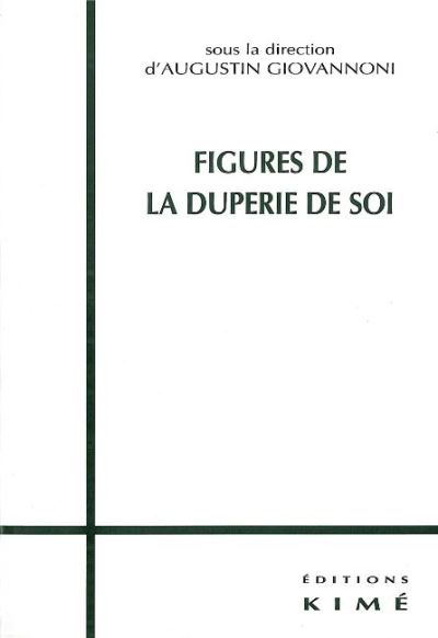 Les figures de la duperie de soi