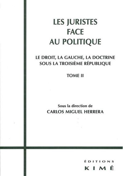 Les juristes face au politique