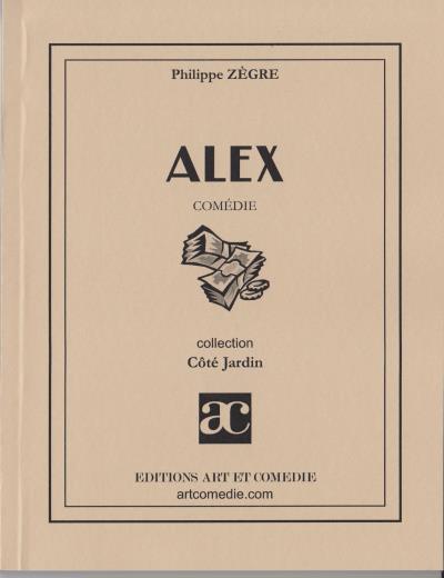 Alex - Philippe Zegre - broché