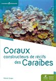 Coraux constructeurs de récifs des caraïbes