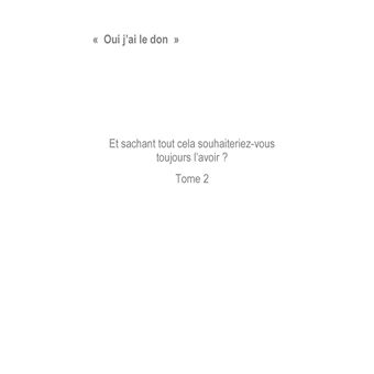 Oui j'ai le Don Tome 2