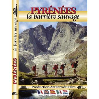 PYRENEES/LA BARRIERE SAUVAGE/VF