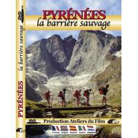 PYRENEES/LA BARRIERE SAUVAGE/VF