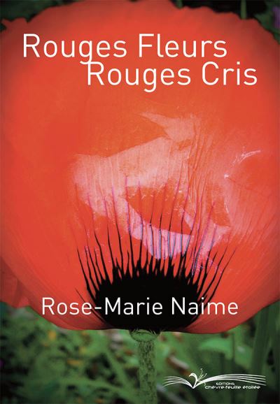 Rouges fleurs, Rouges cris