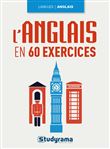 L'anglais en 60 exercices