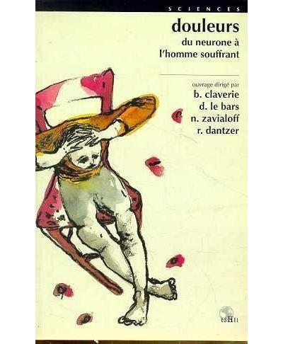 Douleurs du neurone a l'homme souffrant