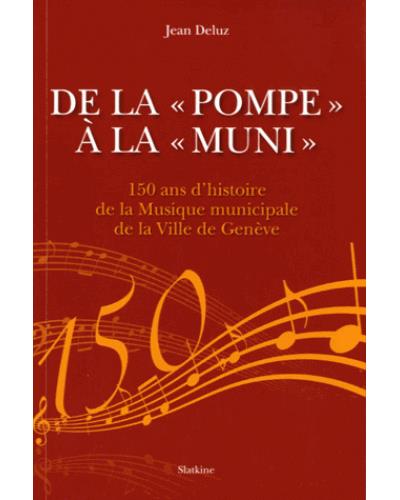 De la pompe à la muni - Jean Deluz - broché