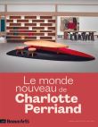 Le monde nouveau de charlotte perriand