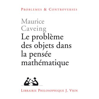 Le problème des objets dans la pensée mathématique