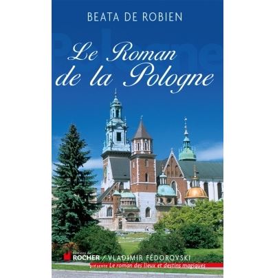 Le roman de la Pologne