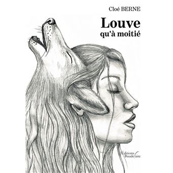 Louve Qu A Moitie Broche Cloe Berne Achat Livre Ou Ebook Fnac