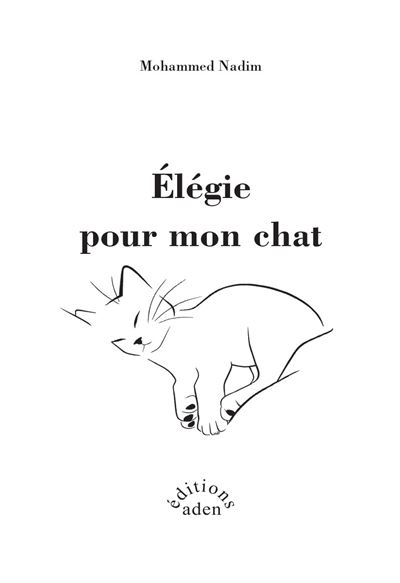 Elegie Pour Mon Chat Broche Mohammed Nadim Achat Livre Fnac