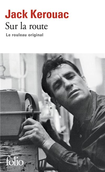 Sur la route Le rouleau original - Poche - Jack Kerouac, Joshua Kupetz,  Penny Vlagopoulos - Achat Livre ou ebook