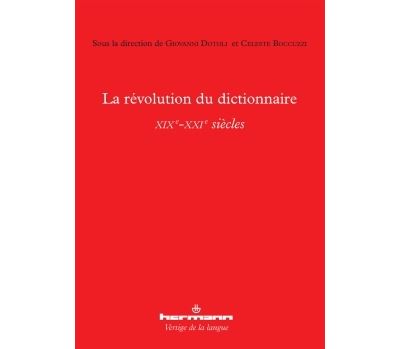 La révolution du dictionnaire (XIXe-XXIe siècles)