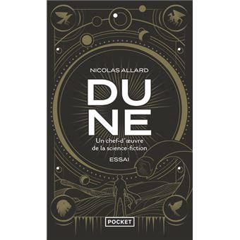 Dune : un chef-d œuvre de la science-fiction - Essai