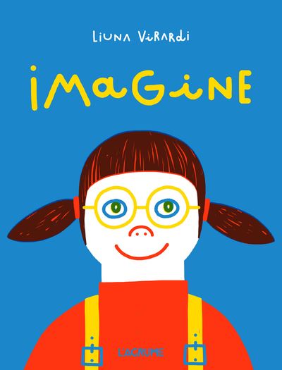 Imagine - Liuna Virardi - relié