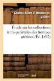 Étude sur les collections intra-pariétales des trompes utérines