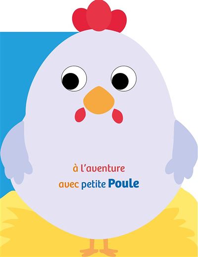 couverture de : A l'aventure avec Petite Poule