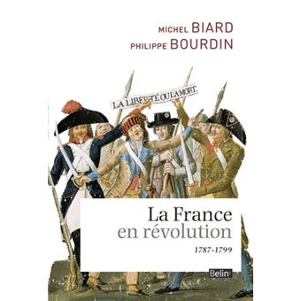 La France En Revolution 1787 1799 - 