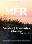Vendée, Charentes, Gironde côté MER