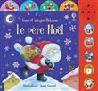 Le père Noël - Sons et images Usborne
