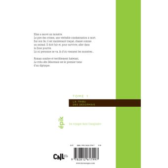 La tribu des Désormais (tome 1)