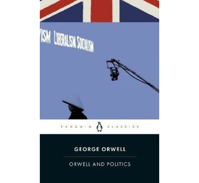 Orwell and Politics