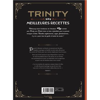 Trinity - Ses Meilleures Recettes