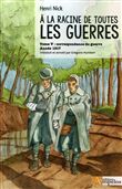 A la racine de toutes les guerres