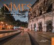 Nîmes éternelle et contemporaine