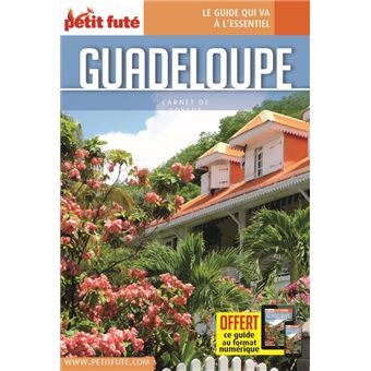 Guide Guadeloupe 2023 Carnet Petit Futé
