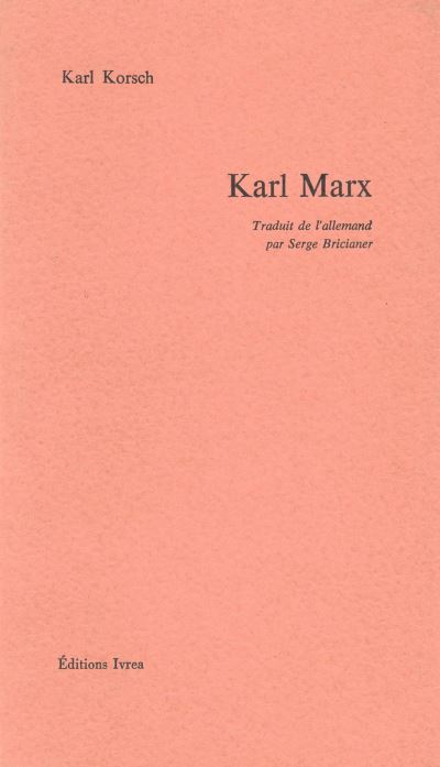 Karl Marx - Karl Korsch - (donnée non spécifiée)