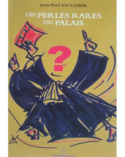 Les perles rares du palais