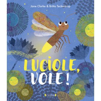 Luciole, vole !