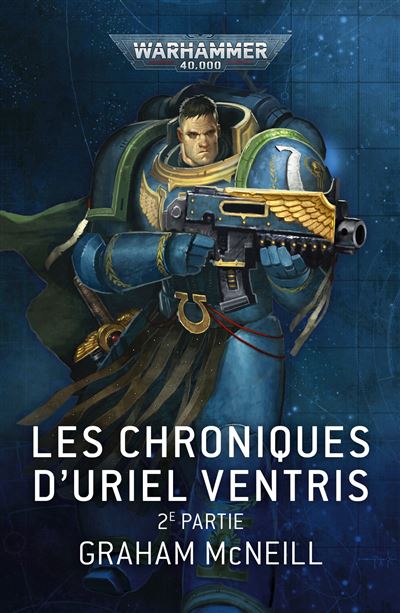 Les Chroniques d’Uriel Ventris : 2e Partie