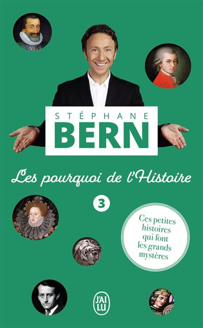 Les pourquoi de l'Histoire - 3 - Stéphane Bern - Poche