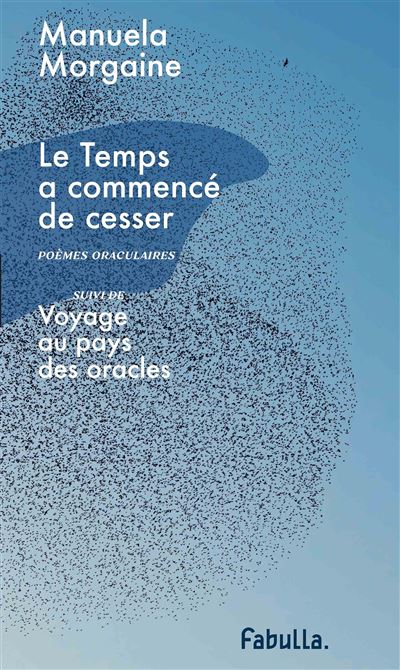Le temps a commencé de cesser