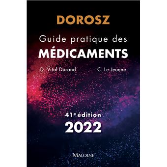 Dorosz guide pratique des medicaments 41e