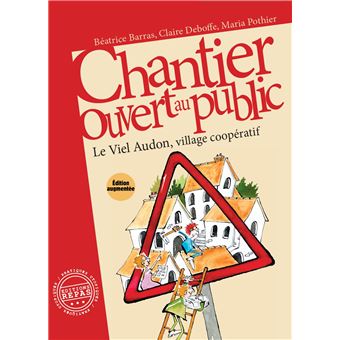 Chantier ouvert au public