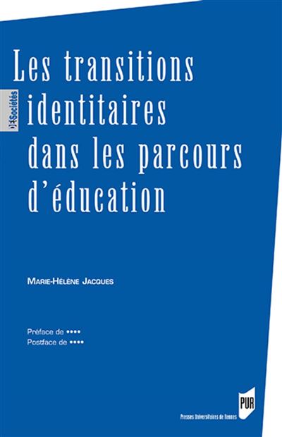 Les transitions identitaires dans les parcours d'éducation