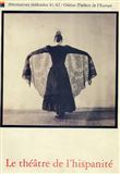 Le théâtre de l'hispanité