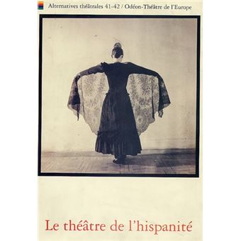 Le théâtre de l'hispanité