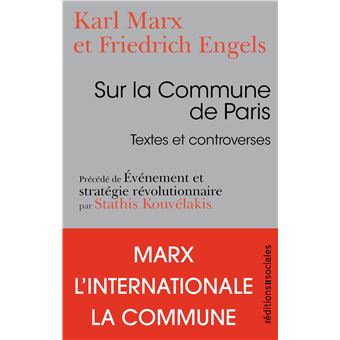 Sur la Commune de Paris. Textes et controverses