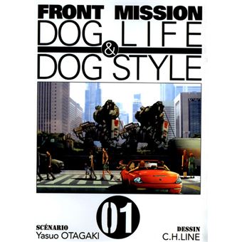 Front Mission Dog Life Dog Style Tome 01 Front Mission Dog Life Dog Style Yasuo Otagaki C H Line David Le Quere Broche Achat Livre Fnac