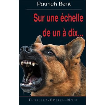 Sur une échelle de un à dix...